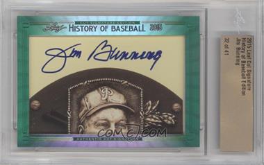 2015 Leaf Cut Signature History of Baseball Edition - [Base] #_JIBU - Jim Bunning /41 [Cut Signature]