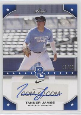 2015 Leaf Perfect Game National Showcase - Autographs - Blue #PG-TJ1 - Tanner James /30