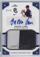 Joshua Lowe #/35