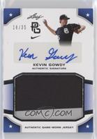 Kevin Gowdy #/35