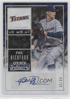 Phil Bickford (Jersey Number Obscured) #/23