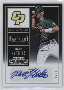 2015 Panini Contenders - College Ticket - Draft Ticket #41.1 - Mark Mathias (Fielding, Blue Ink) /99