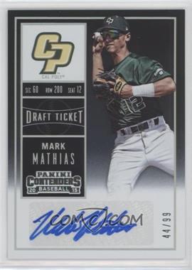 2015 Panini Contenders - College Ticket - Draft Ticket #41.1 - Mark Mathias (Fielding, Blue Ink) /99