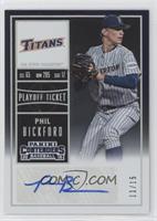 Phil Bickford (Jersey Number Obscured) #/15