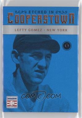 2015 Panini Cooperstown - Etched in Cooperstown - Gem Sapphire #44 - Lefty Gomez /10