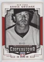 Goose Gossage #/35