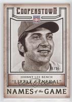 Johnny Bench #/25