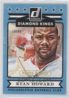 Ryan Howard #/99