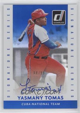 2015 Panini Donruss - Signature Series - Blue #3 - Yasmany Tomas /99