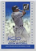 Kevin Mitchell #/99