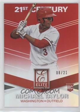 2015 Panini Elite - [Base] - 21st Century Red #26 - Michael Taylor /21