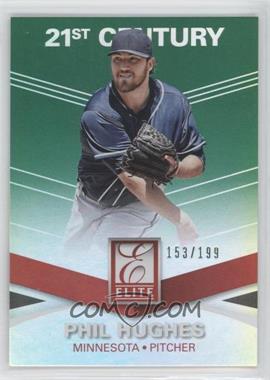 2015 Panini Elite - [Base] - 21st Century #139 - Phil Hughes /199