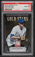 Kris Bryant [PSA 10 GEM MT]