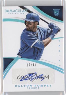 2015 Panini Immaculate Collection - [Base] - Blue #139 - Rookie Autos Blue - Dalton Pompey /49