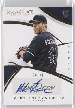 2015 Panini Immaculate Collection - [Base] #143 - Rookie Autos Gold - Mike Foltynewicz /99
