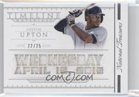 Justin Upton #/25