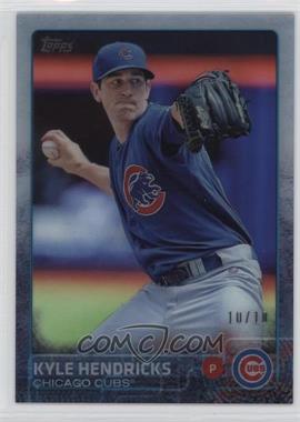 2015 Topps - [Base] - Clear #354 - Kyle Hendricks /10