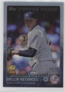 2015 Topps - [Base] - Clear #532 - Dellin Betances /10