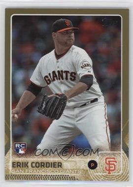 2015 Topps - [Base] - Gold #535 - Erik Cordier /2015