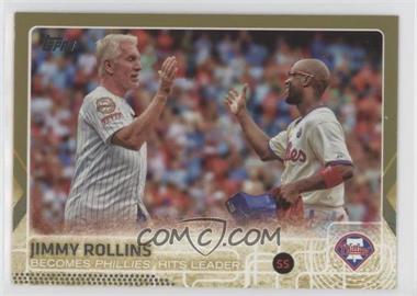 2015 Topps - [Base] - Gold #659 - Checklist - Jimmy Rollins Becomes Phillies Hits Leader /2015 [EX to NM]
