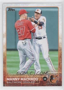 2015 Topps - [Base] #136.2 - SP - Photo Variation - Manny Machado (With Mike Trout)