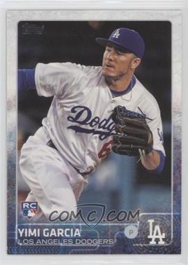 2015 Topps - [Base] #191 - Yimi Garcia