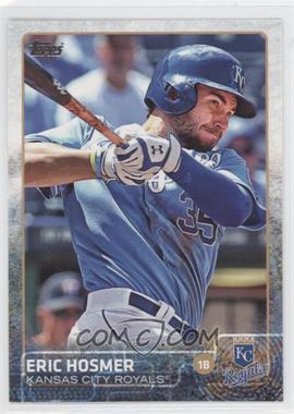 2015 Topps - [Base] #323 - Eric Hosmer