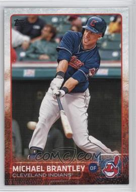 2015 Topps - [Base] #599.1 - Michael Brantley (Batting) [Noted]