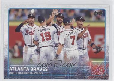 2015 Topps - [Base] #64 - Atlanta Braves Team