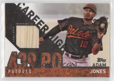 2015 Topps - Career High Relics #CHR-AJ - Adam Jones