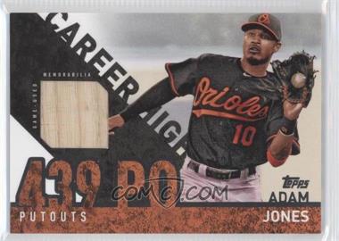 2015 Topps - Career High Relics #CHR-AJ - Adam Jones