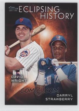 2015 Topps - Eclipsing History #EH-10 - Darryl Strawberry, David Wright