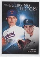 Sandy Koufax, Nolan Ryan