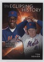 Tom Seaver, Dwight Gooden