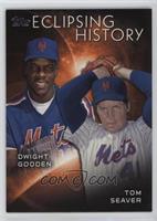 Tom Seaver, Dwight Gooden