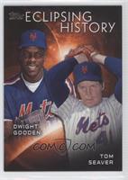 Tom Seaver, Dwight Gooden