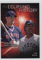 Jim Rice, Nomar Garciaparra