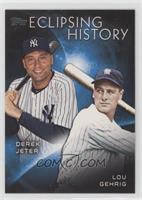 Derek Jeter, Lou Gehrig