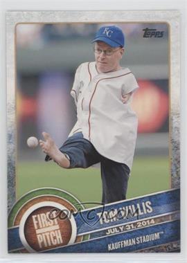 2015 Topps - First Pitch #FP-09 - Tom Willis