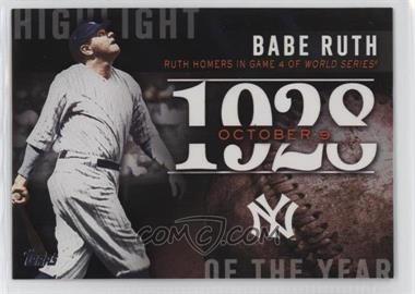 2015 Topps - Highlight of the Year #H-2 - Babe Ruth 