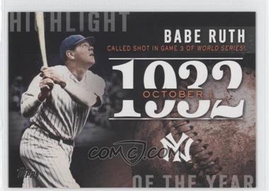 2015 Topps - Highlight of the Year #H-3 - Babe Ruth 