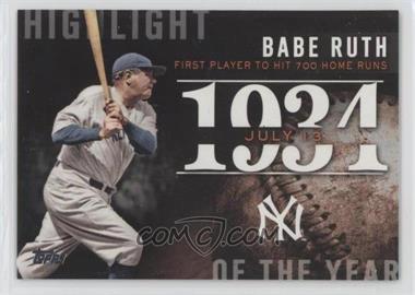 2015 Topps - Highlight of the Year #H-35 - Babe Ruth