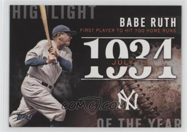 2015 Topps - Highlight of the Year #H-35 - Babe Ruth