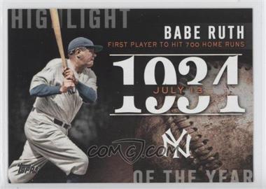 2015 Topps - Highlight of the Year #H-35 - Babe Ruth