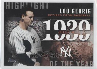 2015 Topps - Highlight of the Year #H-37 - Lou Gehrig