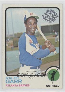 2015 Topps - Originals Buybacks #1973-15 - Ralph Garr