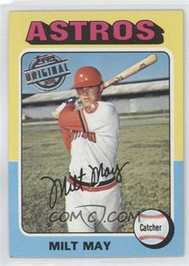 2015 Topps - Originals Buybacks #1975-279 - Milt May [Good to VG‑EX]