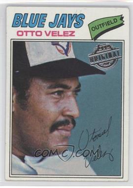 2015 Topps - Originals Buybacks #1977-299 - Otto Velez [Good to VG‑EX]