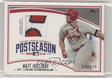 2015 Topps - Postseason Performance Relics #PPR-MH - Matt Holliday  /100