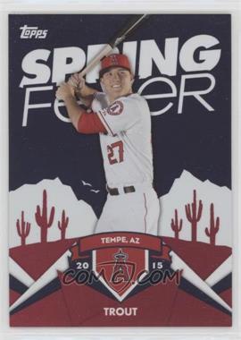 2015 Topps - Spring Fever Promo #SF-2 - Mike Trout